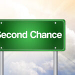 Can You Go Bankrupt For A Second Time Second Chance Green Road Sign showcasing going bankrupt for a second time